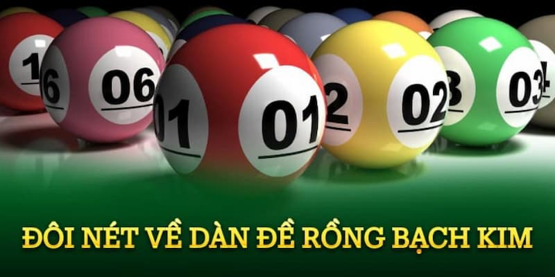 Dàn Đề Rồng Bạch Kim - Bỏ Túi Bí Quyết Kiếm Tiền Tỷ Liền Tay 2 Phương pháp đánh dàn đề được đông đảo tay chơi săn đón