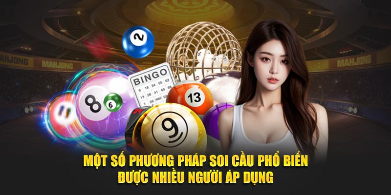 Bật Mí Chi Tiết Thông Tin Về Hình Thức Soi Cầu Miền Trung 3 Một số phương pháp soi miền trung cầu phổ biến được nhiều người áp dụng